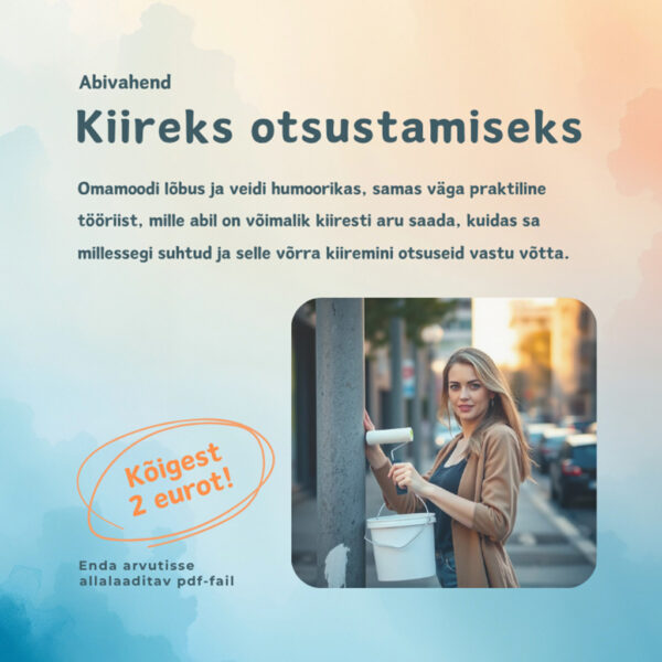 Abivahend kiiremaks otsustamiseks